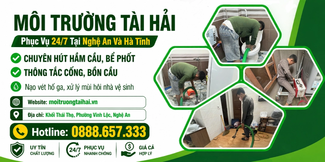 Môi Trường Tài Hải chuyên hút hầm cầu, bể phốt, thông tắc cống và bồn cầu tại Nghệ An, Hà Tĩnh